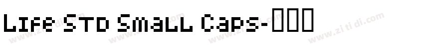 Life Std Small Caps字体转换